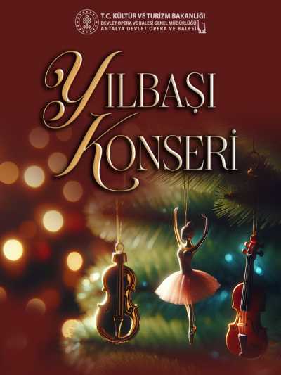 Antalya Devlet Opera ve Balesi Yeni Yıl Konseri